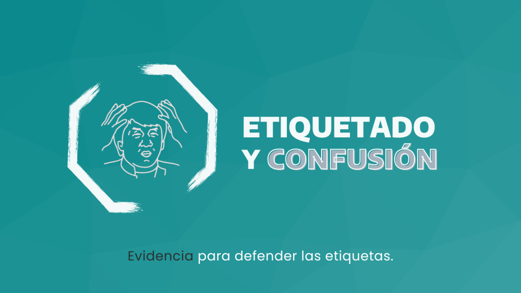 Etiquetado y confusión: evidencia para defender las etiquetas