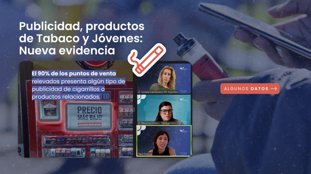 Nueva evidencia sobre consumo y publicidad de productos de tabaco y/o nicotina en Argentina