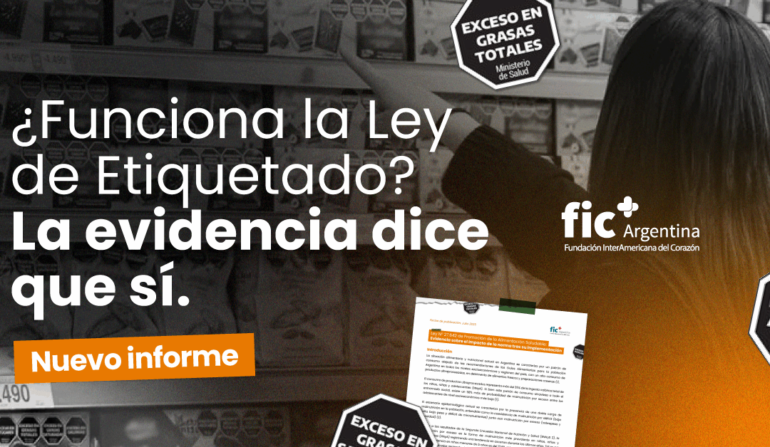 Nueva evidencia refuerza los efectos positivos de la Ley de Etiquetado en Argentina