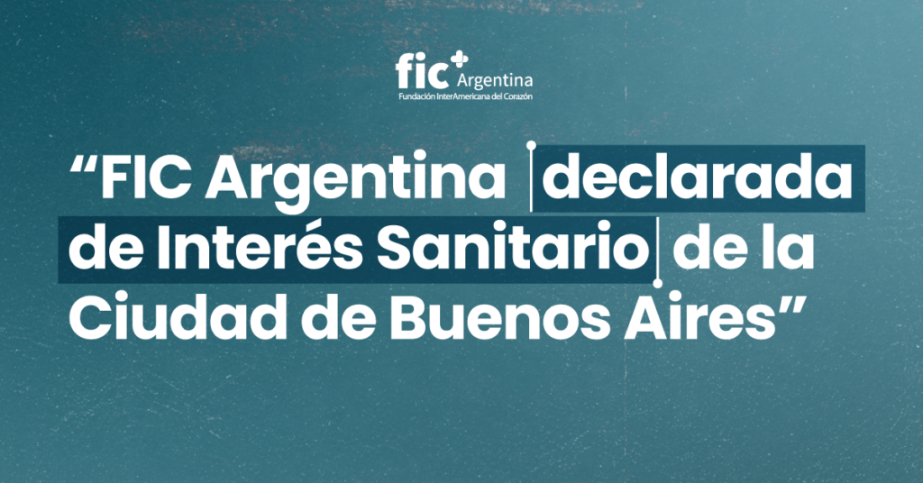 FIC Argentina fue declarada de Interés Sanitario de la Ciudad de Buenos Aires.